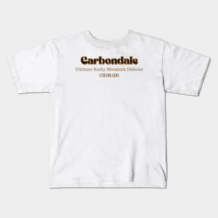 Carbondale Ultimate Rocky Mountain Hideout Colorado Kids T-Shirt